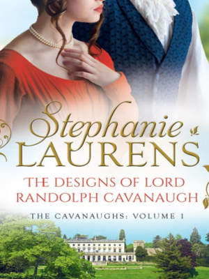cover image of The Designs Of Lord Randolph Cavanaugh